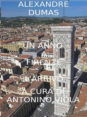 cover image of Un Anno a Firenze--L' Arrivo